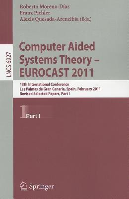 Computer Aided Systems Theory -- EUROCAST 2011(English, Paperback, unknown)