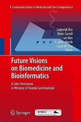 Future Visions on Biomedicine and Bioinformatics 1(English, Hardcover, unknown)