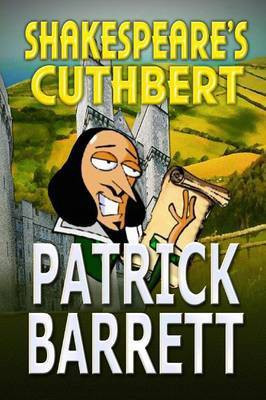 Shakespeare's Cuthbert(English, Paperback, Barrett Patrick)