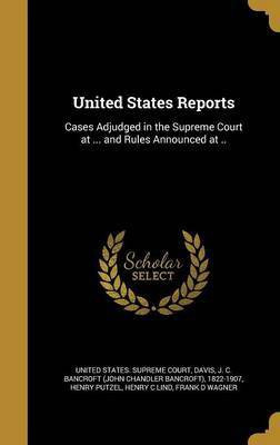 United States Reports(English, Hardcover, Putzel Henry)