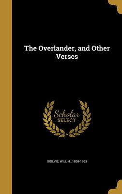 The Overlander, and Other Verses(English, Hardcover, unknown)
