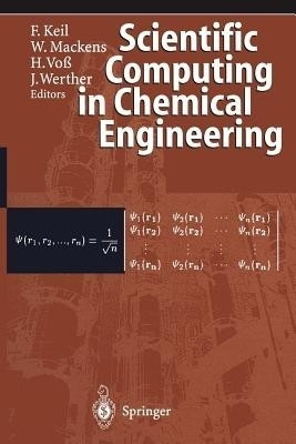 Scientific Computing in Chemical Engineering(English, Paperback, unknown)