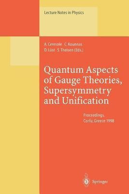 Quantum Aspects of Gauge Theories, Supersymmetry and Unification(English, Paperback, unknown)