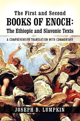 The First and Second Books of Enoch(English, Paperback, Lumpkin Joseph B.)
