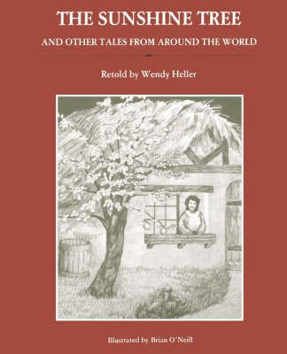Sunshine Tree and Other Tales from Around the World(English, Paperback, Heller Wendy)