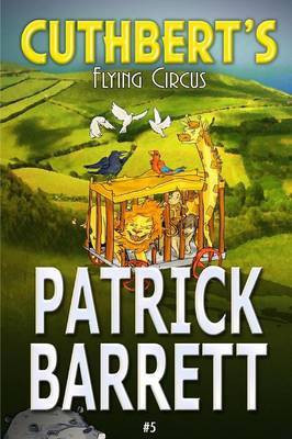Cuthbert's Flying Circus(English, Paperback, Barrett Patrick)