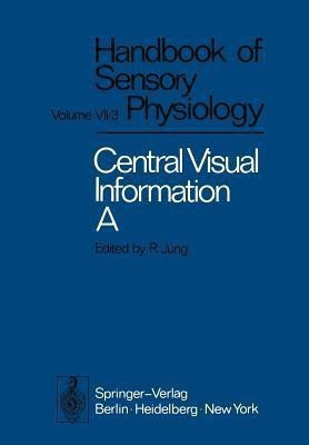 Central Processing of Visual Information A: Integrative Functions and Comparative Data(English, Paperback, Autrum H.)