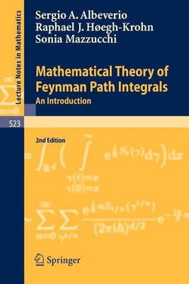 Mathematical Theory of Feynman Path Integrals(English, Paperback, Albeverio Sergio)