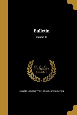 Bulletin; Volume 10(English, Paperback, unknown)