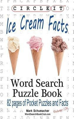 Circle It, Ice Cream Facts, Word Search, Puzzle Book(English, Paperback, Lowry Global Media LLC Mark)