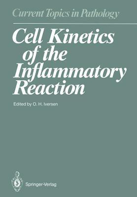 Cell Kinetics of the Inflammatory Reaction(English, Paperback, unknown)