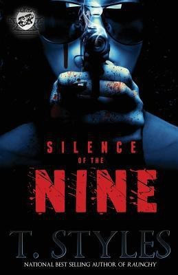 Silence of the Nine (the Cartel Publications Presents)(English, Paperback, Styles T)