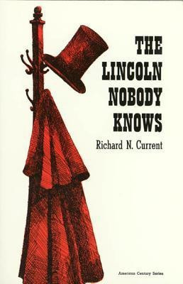 Lincoln Nobody Knows(English, Paperback, Current Richard Nelson)