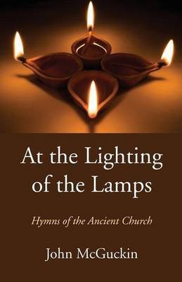 At the Lighting of the Lamps(English, Paperback, McGuckin John)