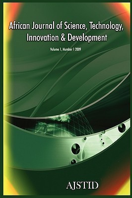African Journal of Science, Technology, Innovation and Development (Volume 1 Number 1 2009)(English, Paperback, unknown)