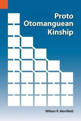 Proto Otomanguean Kinship(English, Paperback, Merrifield William R)