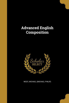 Advanced English Composition(English, Paperback, unknown)