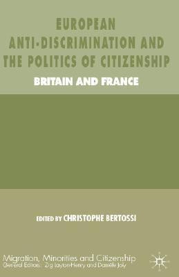 European Anti-Discrimination and the Politics of Citizenship(English, Hardcover, unknown)