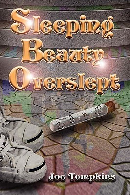 Sleeping Beauty Overslept(English, Paperback, Tompkins Joe)