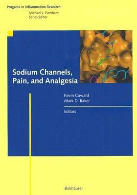 Sodium Channels, Pain, and Analgesia(English, Hardcover, unknown)