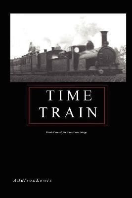 Time Train(English, Paperback, Lewis Addison)