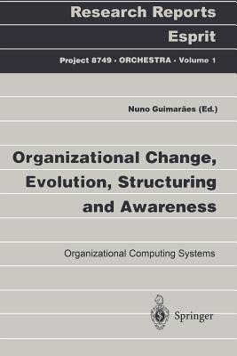Organizational Change, Evolution, Structuring and Awareness(English, Paperback, unknown)