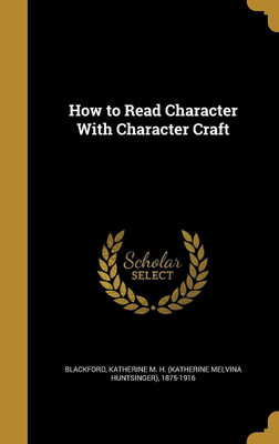 How to Read Character With Character Craft(English, Hardcover, unknown)