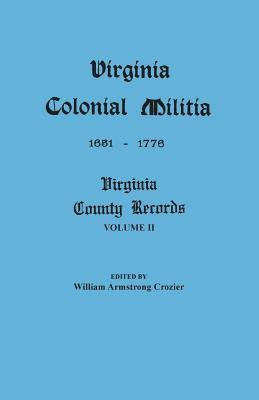 Virginia Colonial Militia, 1651-1776(English, Paperback, unknown)