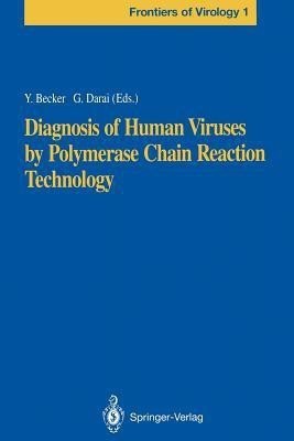 Diagnosis of Human Viruses by Polymerase Chain Reaction Technology(English, Paperback, unknown)