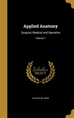 Applied Anatomy(English, Hardcover, unknown)