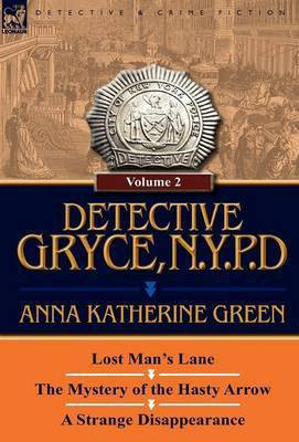 Detective Gryce, N. Y. P. D.(English, Hardcover, Green Anna Katharine)