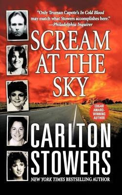 Scream at the Sky(English, Paperback, Stowers Carlton)