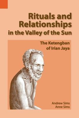 Rituals and Relationships in the Valley of the Sun(English, Paperback, Sims Andrew Professor)