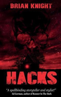 Hacks(English, Paperback, Knight Brian)