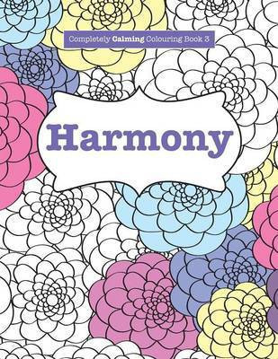 Completely Calming Colouring Book 3(English, Paperback, James Elizabeth)