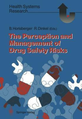 The Perception and Management of Drug Safety Risks(English, Paperback, unknown)