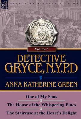 Detective Gryce, N. Y. P. D.(English, Hardcover, Green Anna Katharine)