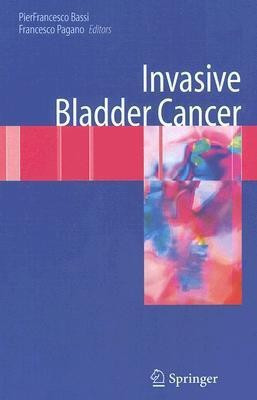 Invasive Bladder Cancer(English, Hardcover, unknown)