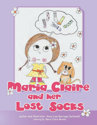 Maria Claire and her Lost Socks(English, Paperback, Carbonell Anna Liza Barroga)