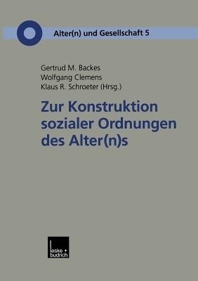 Zur Konstruktion sozialer Ordnungen des Alter(n)s(German, Paperback, unknown)