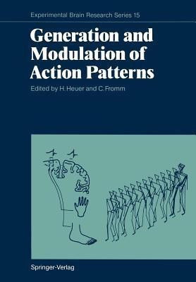 Generation and Modulation of Action Patterns(English, Paperback, unknown)