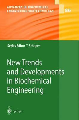 New Trends and Developments in Biochemical Engineering(English, Hardcover, unknown)