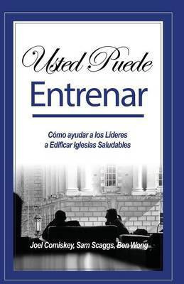 Usted Puede Entrenar(Spanish, Paperback, Comiskey Joel PH.D.)