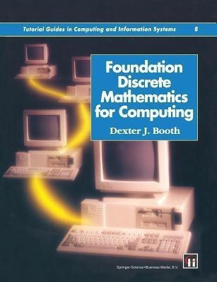 Foundation Discrete Mathematics for Computing(English, Paperback, BOOTH DEXTER J.)