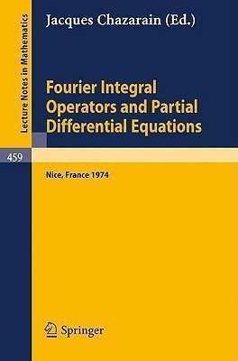 Fourier Integral Operators and Partial Differential Equations(English, Paperback, unknown)