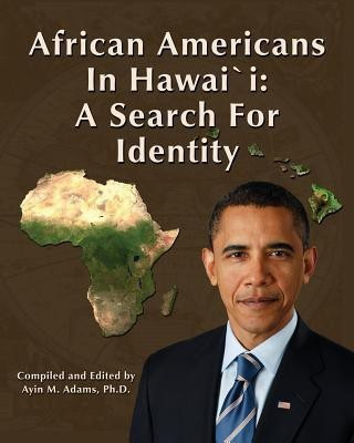 African Americans in Hawaii(English, Paperback, Adams Ayin M.)