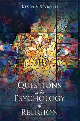 Questions in the Psychology of Religion(English, Paperback, Seybold Kevin S)