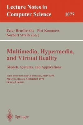 Multimedia, Hypermedia, and Virtual Reality: Models, Systems, and Applications(English, Paperback, unknown)