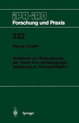 Verfahren zur Reduzierung der Hand-Arm-Schwingungsbelastung an Trennschleifern(German, Paperback, Eckert Rainer)
