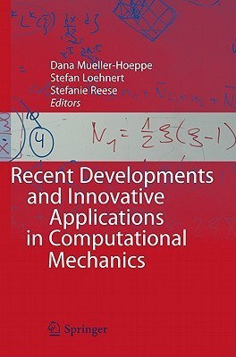 Recent Developments and Innovative Applications in Computational Mechanics(English, Hardcover, unknown)